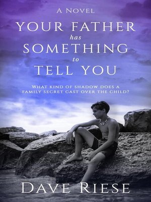 cover image of Your Father has Something to Tell You